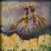 Fly Away with Me